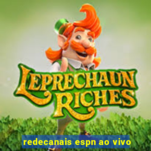 redecanais espn ao vivo